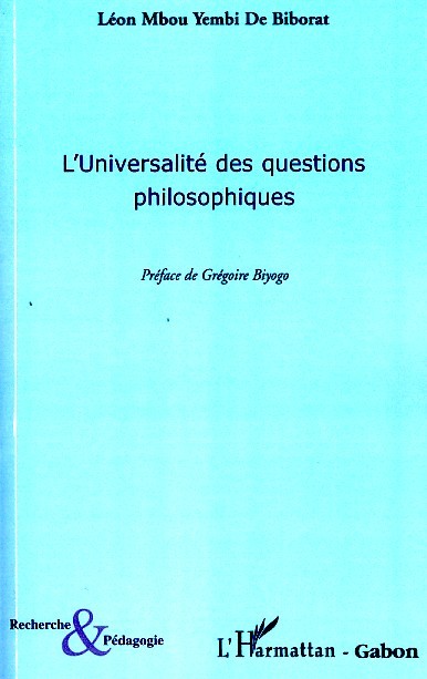 L'universalité des questions philosophiques (9782296053267-front-cover)