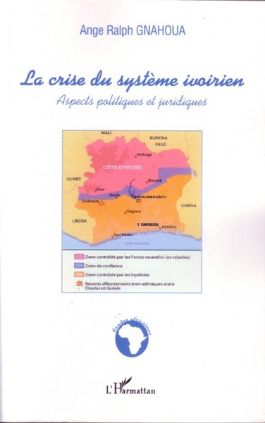 La crise du système ivoirien, Aspects politiques et juridiques (9782296004252-front-cover)