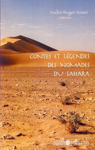 Contes et légendes des nomades du Sahara (9782296037519-front-cover)
