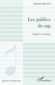 Les publics du rap, Enquête sociologique (9782296098497-front-cover)