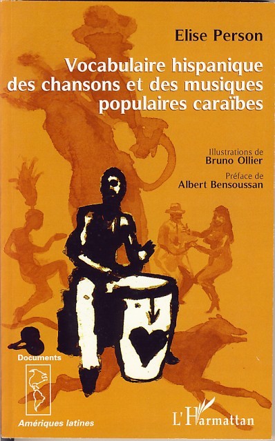 Vocabulaire hispanique des chansons et des musiques populaires caraïbes (9782296034044-front-cover)