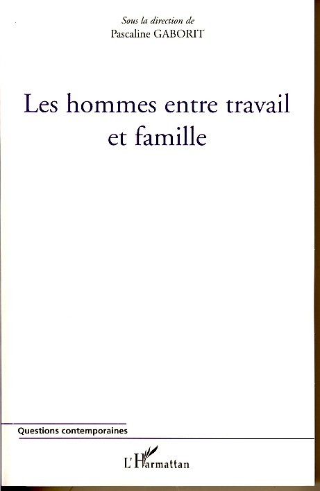 Les hommes entre travail et famille (9782296035348-front-cover)