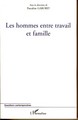 Les hommes entre travail et famille (9782296035348-front-cover)