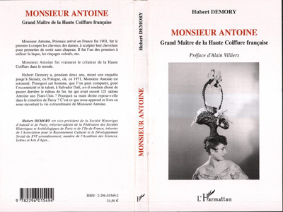 Monsieur Antoine, Grand Maître de la Haute Coiffure française (9782296015494-front-cover)
