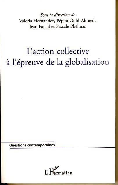 L'action collective à l'épreuve de la globalisation (9782296033870-front-cover)