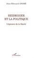 Heidegger et la politique, L'épreuve de la liberté (9782296018334-front-cover)