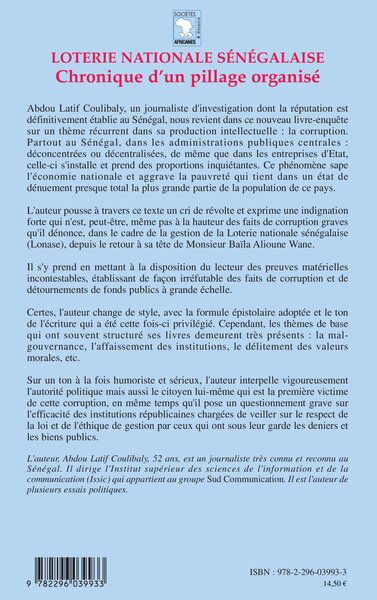 Loterie nationale sénégalaise, Chronique d'un pillage organisé - Lettre au président de la Commission nationale de lutte contre  (9782296039933-back-cover)