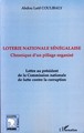 Loterie nationale sénégalaise, Chronique d'un pillage organisé - Lettre au président de la Commission nationale de lutte contre  (9782296039933-front-cover)
