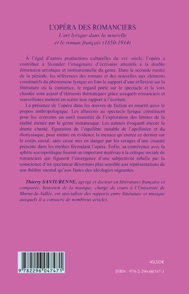 L'opéra des romanciers, L'art lyrique dans la nouvelle et le roman français (1850-1914) (9782296047471-back-cover)