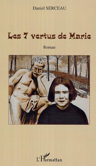 Les 7 vertus de Marie, Roman (9782296008281-front-cover)