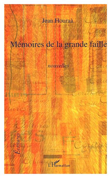 Mémoires de la grande faille (9782296064218-front-cover)