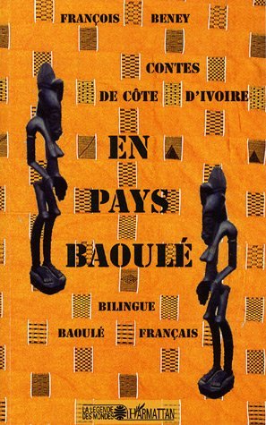Contes de Côte d'Ivoire en pays Baoulé (9782296030190-front-cover)