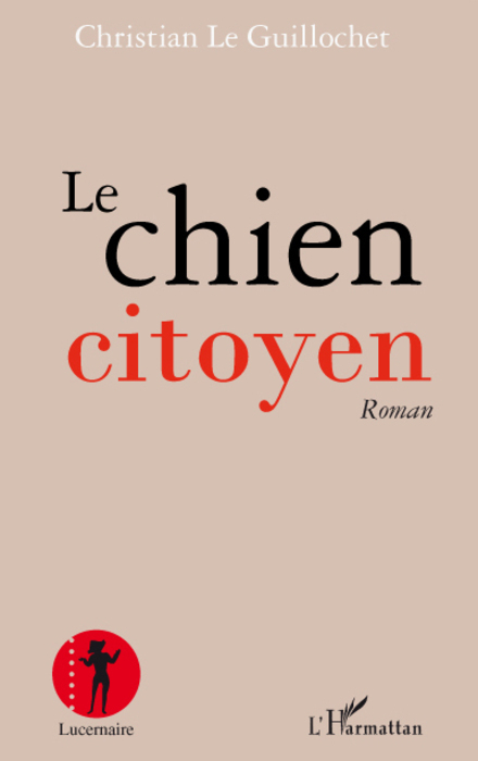 Le chien citoyen (9782296060715-front-cover)