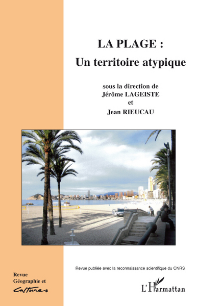 Géographie et Cultures, La plage, Un territoire atypique (9782296080690-front-cover)