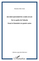 De Don Quichotte à Don Juan, Ou La quête de l'absolu - Essai et fantaisie en quatre actes (9782296033856-front-cover)