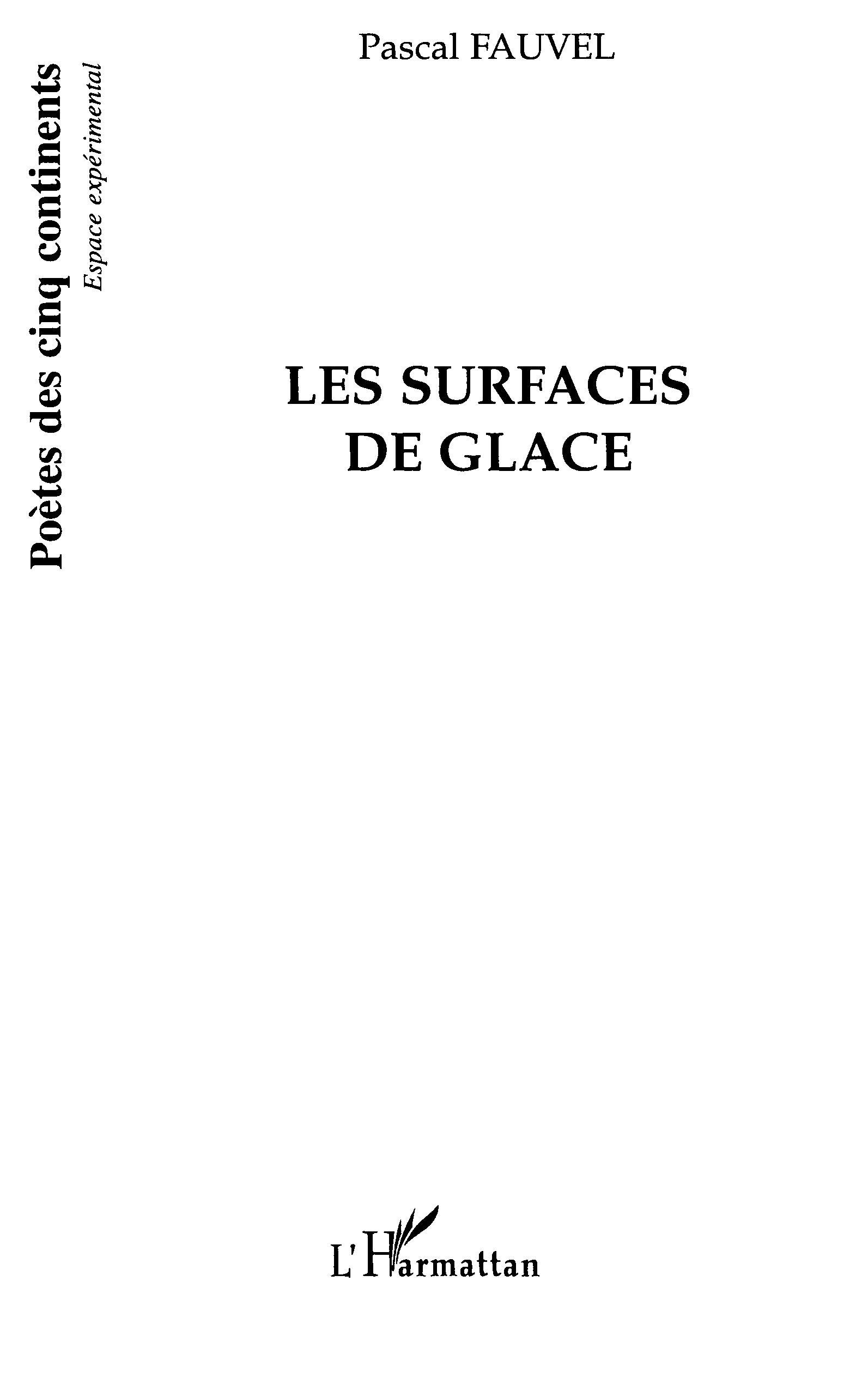 Les surfaces de glace (9782296024410-front-cover)