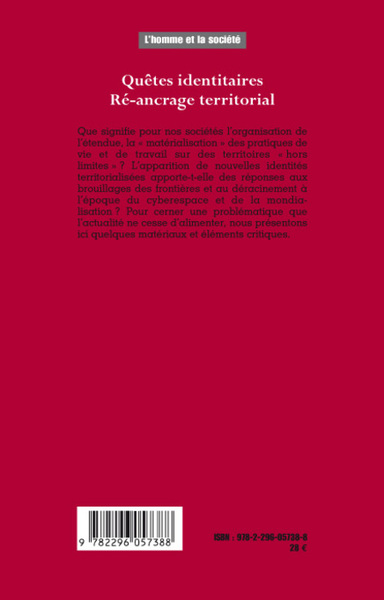 L'Homme et la Société, Quêtes identitaires, Ré-ancrage territorial (9782296057388-back-cover)