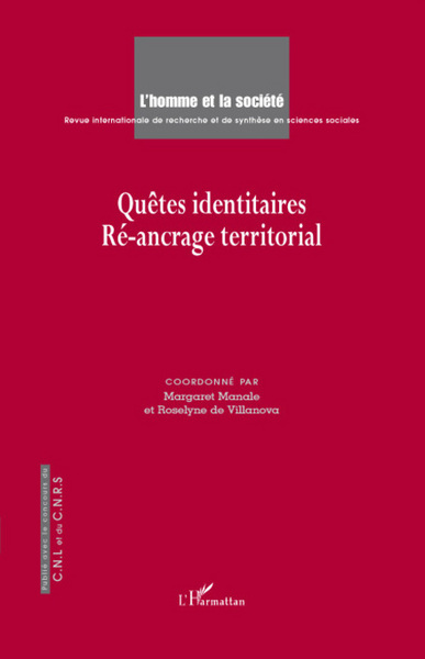 L'Homme et la Société, Quêtes identitaires, Ré-ancrage territorial (9782296057388-front-cover)