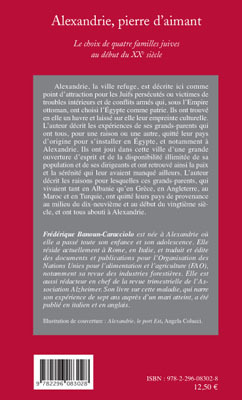 Alexandrie, pierre d'aimant, Le choix de quatre familles juives au début du XXe siècle (9782296083028-back-cover)