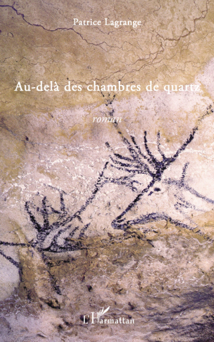 Au-delà des chambres de quartz, Roman (9782296079663-front-cover)