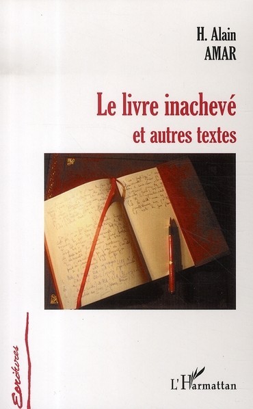 Le livre inachevé, Et autres textes (9782296027138-front-cover)