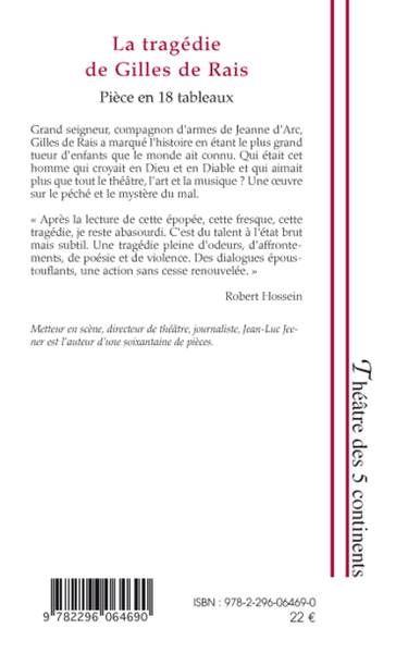 La tragédie de Gilles de Rais, Pièce en 18 tableaux (9782296064690-back-cover)