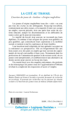 La cité au travail, L'insertion des jeunes de "banlieue" d'origine maghrébine (9782296098633-back-cover)