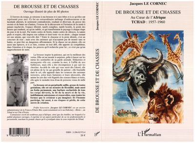 De brousse et de chasses, Au coeur de l'Afrique - Tchad : 1957-1960 (9782296013728-front-cover)