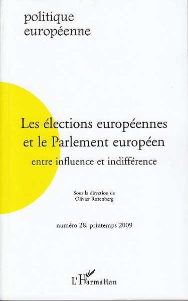 Politique Européenne, Les élections européennes et le Parlement européen, Entre influence et indifférence (9782296098442-front-cover)