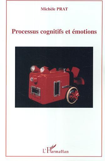 Processus cognitifs et émotions (9782296003910-front-cover)