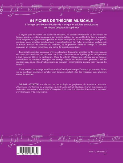 54 fiches de théorie musicale, A l'usage des élèves d'écoles de musique et adultes autodidactes de niveau débutant à supérieur (9782296011670-back-cover)