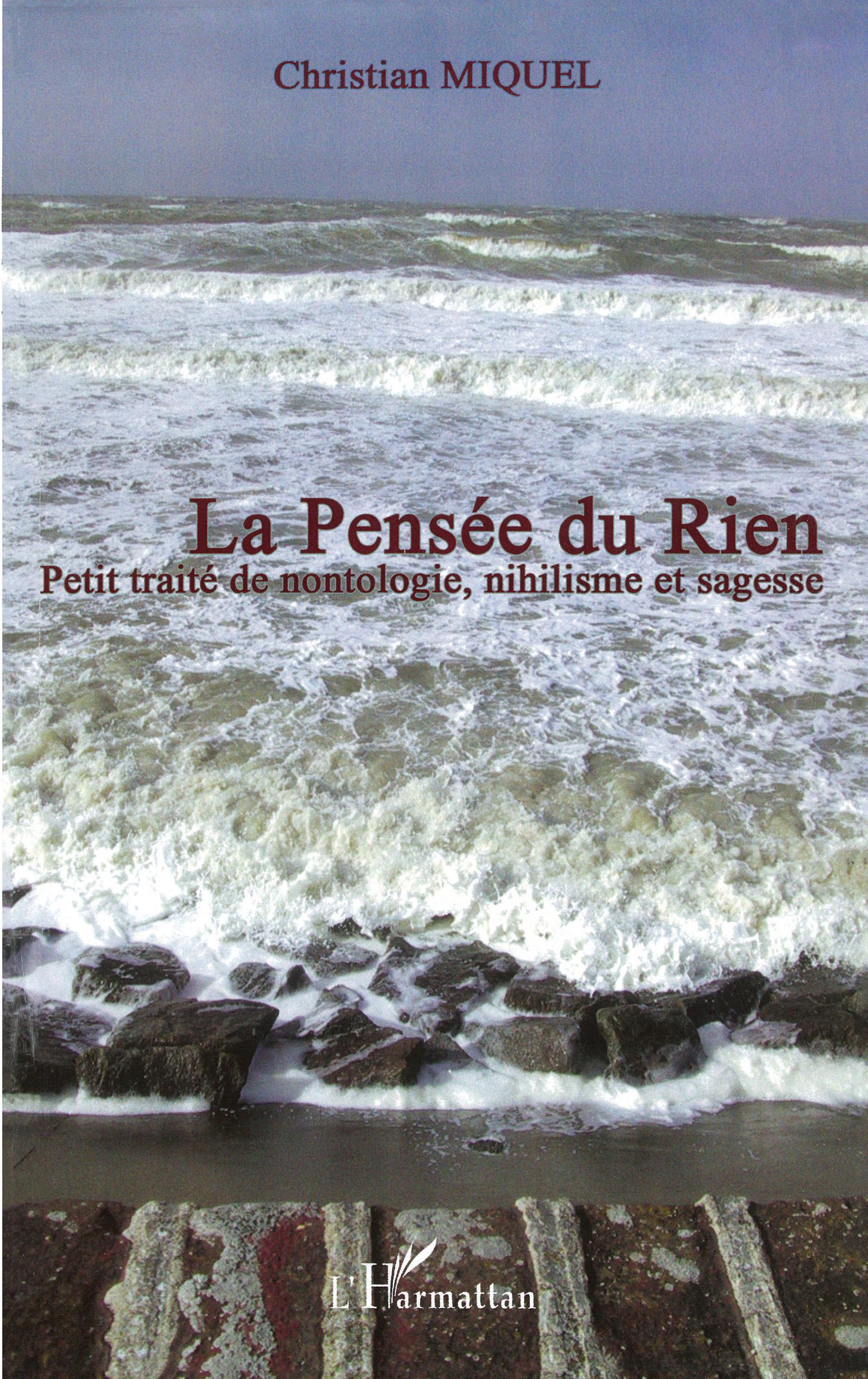 La pensée du rien, Petit traité de nontologie, nihilisme et sagesse (9782296023697-front-cover)