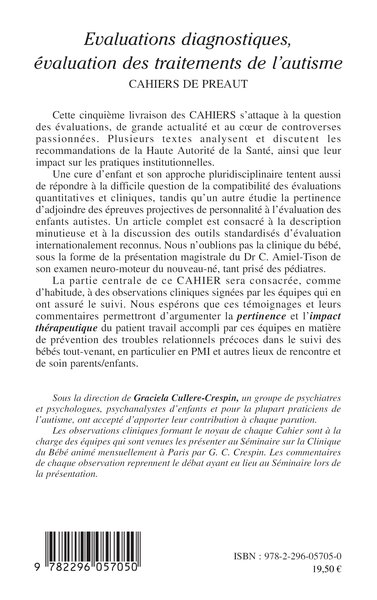 Cahiers de PREAUT, Evaluations diagnostiques, évaluation des traitements de l'autisme, Etat des lieux et débats (9782296057050-back-cover)