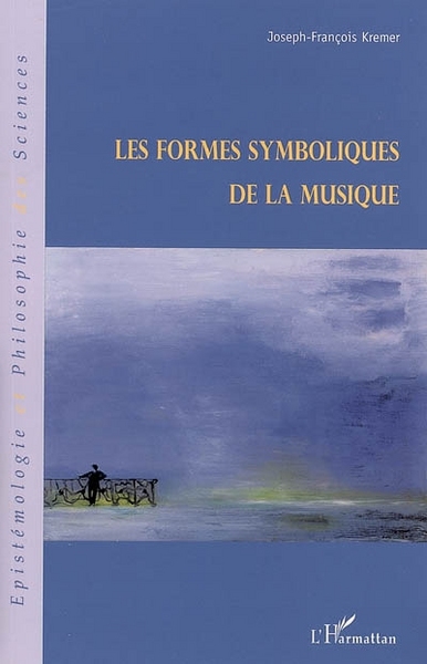 Les formes symboliques de la musique (9782296014817-front-cover)