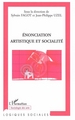 Enonciation artistique et socialité (9782296001763-front-cover)