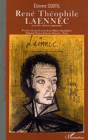 René Théophile Laennec, ou La passion du diagnostic exact (9782296010321-front-cover)