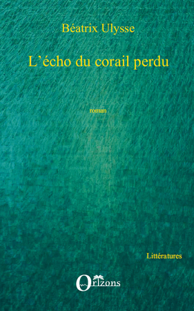 Echo du corail perdu (9782296087286-front-cover)