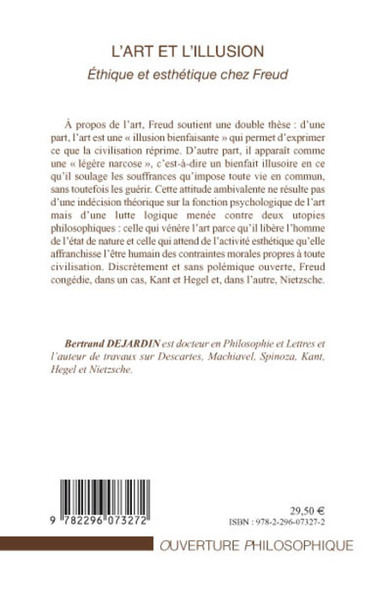 L'art et l'illusion, Ethique et esthétique chez Freud (9782296073272-back-cover)