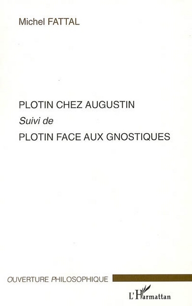Plotin chez Augustin, Plotin face aux gnostiques (9782296011205-front-cover)