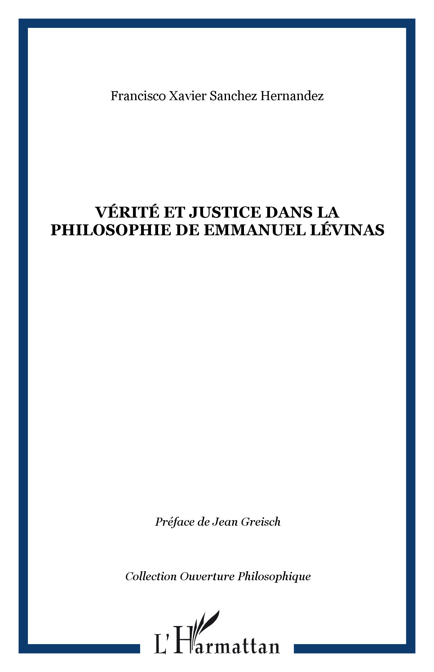 Vérité et justice dans la philosophie de Emmanuel Lévinas (9782296093065-front-cover)