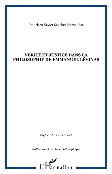 Vérité et justice dans la philosophie de Emmanuel Lévinas (9782296093065-front-cover)
