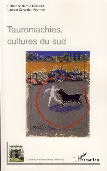 Tauromachies, cultures du sud (9782296044982-front-cover)