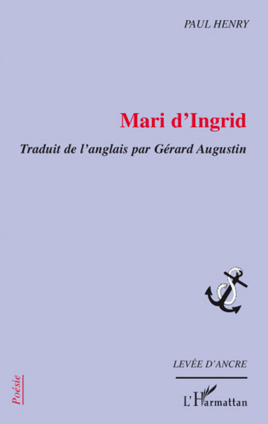 Mari d'Ingrid, - Traduit de l'anglais par Gérard Augustin (9782296065130-front-cover)