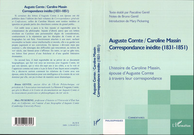 Auguste Comte / Caroline Massin, Correspondance inédite (1831-1851) - L'histoire de Caroline Massin, épouse d'Auguste Comte à tr (9782296007253-front-cover)