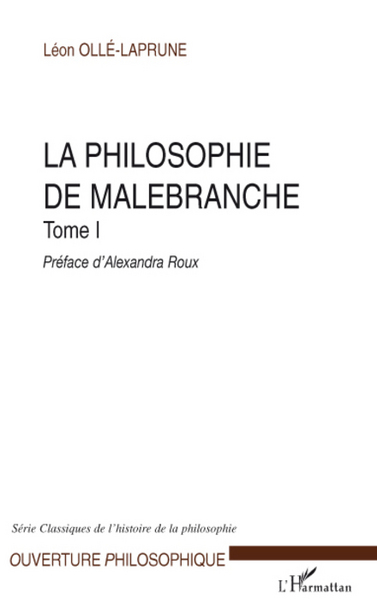 La philosophie de Malebranche Tome I (9782296074064-front-cover)