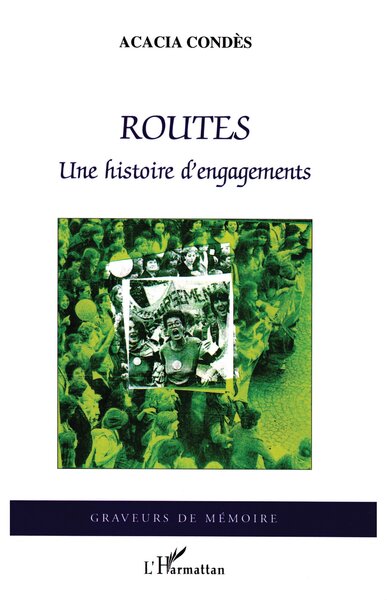 Routes, Une histoire d'engagements (9782296073074-front-cover)