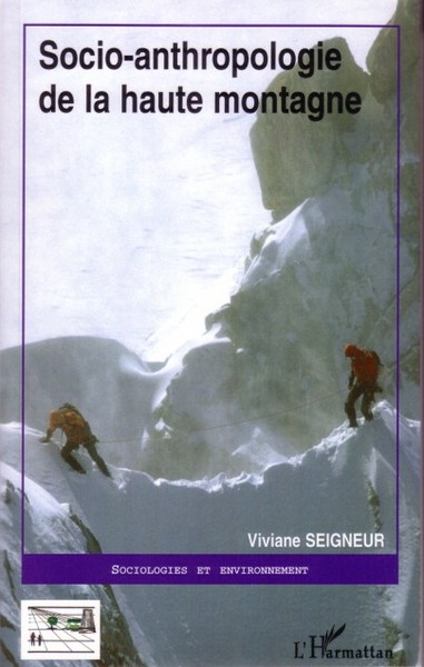 Socio-anthropologie de la haute montagne (9782296019591-front-cover)