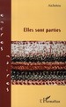 Elles sont parties (9782296023208-front-cover)