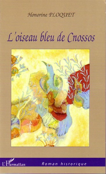 L'oiseau bleu de Cnossos (9782296037373-front-cover)