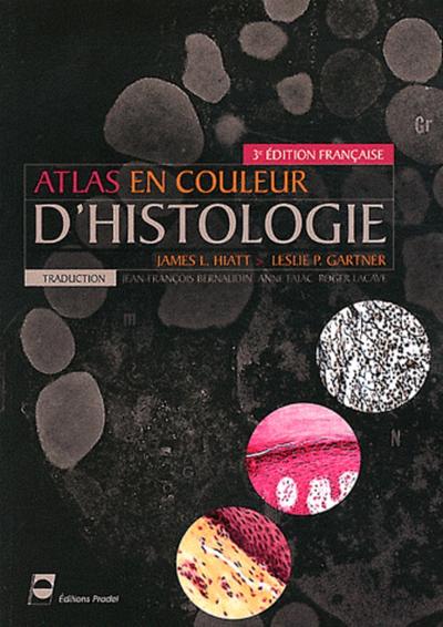 Atlas en couleur d'histologie (9782913996991-front-cover)